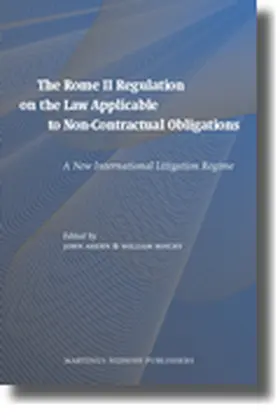 Binchy / Ahern |  The Rome II Regulation on the Law Applicable to Non-Contractual Obligations: A New International Litigation Regime | Buch |  Sack Fachmedien