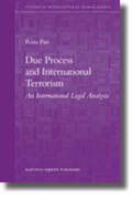 Pati |  Due Process and International Terrorism: An International Legal Analysis | Buch |  Sack Fachmedien