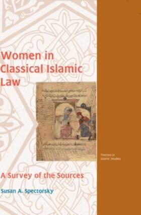 Spectorsky | Women in Classical Islamic Law: A Survey of the Sources | Buch | 978-90-04-17435-1 | sack.de