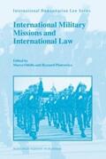 Odello / Piotrowicz |  International Military Missions and International Law | Buch |  Sack Fachmedien