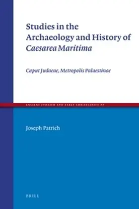 Patrich |  Studies in the Archaeology and History of Caesarea Maritima | Buch |  Sack Fachmedien