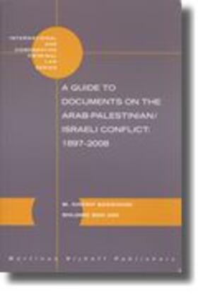 Bassiouni / Ben Ami | A Guide to Documents on the Arab-Palestinian/Israeli Conflict: 1897-2008 | Buch | 978-90-04-17534-1 | sack.de