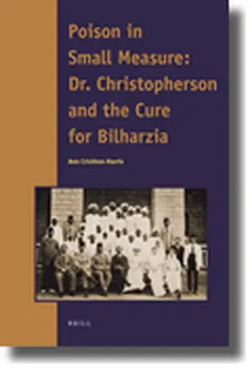 Crichton-Harris |  Poison in Small Measure: Dr. Christopherson and the Cure for Bilharzia | Buch |  Sack Fachmedien