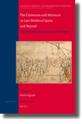  The Conversos and Moriscos in Late Medieval Spain and Beyond | Buch |  Sack Fachmedien