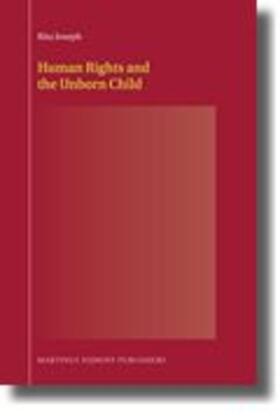 Joseph | Human Rights and the Unborn Child | Buch | 978-90-04-17560-0 | sack.de