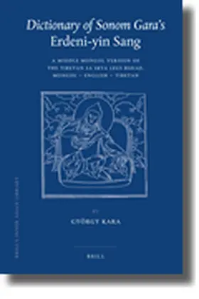 Kara |  Dictionary of Sonom Gara's Erdeni-Yin Sang | Buch |  Sack Fachmedien