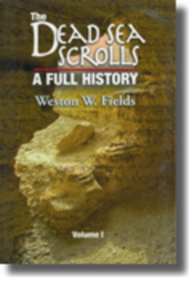 Fields |  The Dead Sea Scrolls, Volume 1: A Full History, 1947-1960 | Buch |  Sack Fachmedien
