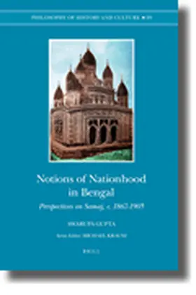 Gupta |  Notions of Nationhood in Bengal: Perspectives on Samaj, C. 1867-1905 | Buch |  Sack Fachmedien