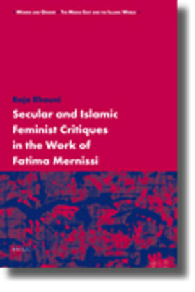 Rhouni |  Secular and Islamic Feminist Critiques in the Work of Fatima Mernissi | Buch |  Sack Fachmedien