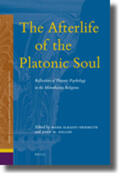 El-Kaisy / Dillon |  The Afterlife of the Platonic Soul: Reflections of Platonic Psychology in the Monotheistic Religions | Buch |  Sack Fachmedien