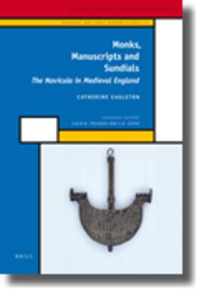 Eagleton |  Monks, Manuscripts and Sundials: The Navicula in Medieval England | Buch |  Sack Fachmedien