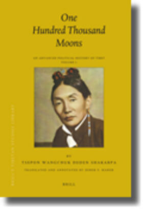 Shakabpa |  One Hundred Thousand Moons: An Advanced Political History of Tibet | Buch |  Sack Fachmedien