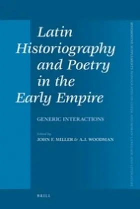 Miller / Woodman |  Latin Historiography and Poetry in the Early Empire | Buch |  Sack Fachmedien