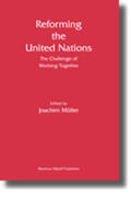 Müller |  Reforming the United Nations: The Challenge of Working Together | Buch |  Sack Fachmedien