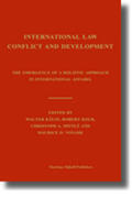 Kälin / Voyame / Kolb |  International Law, Conflict and Development: The Emergence of a Holistic Approach in International Affairs | Buch |  Sack Fachmedien
