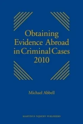 Abbell |  Obtaining Evidence Abroad in Criminal Cases 2010 | Buch |  Sack Fachmedien