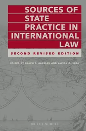 Gaebler / Shea |  Sources of State Practice in International Law | Buch |  Sack Fachmedien