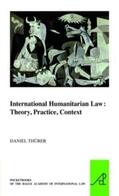 Thürer |  International Humanitarian Law: Theory, Practice, Context | Buch |  Sack Fachmedien