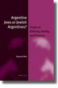Rein |  Argentine Jews or Jewish Argentines? (Paperback): Essays on Ethnicity, Identity, and Diaspora | Buch |  Sack Fachmedien