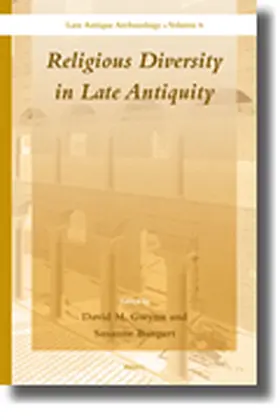 Conceived and Co-ordinated by Luke Lavan. With the Assistance of Carlos Machado and Michael Mulryan | Religious Diversity in Late Antiquity | Buch | 978-90-04-18000-0 | sack.de