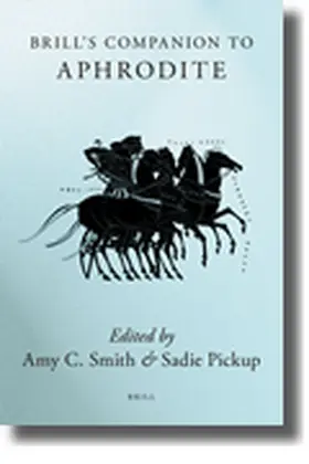 Smith / Pickup |  Brill's Companion to Aphrodite | Buch |  Sack Fachmedien