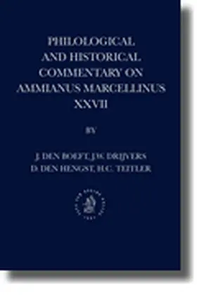 Boeft / Drijvers / Hengst |  Philological and Historical Commentary on Ammianus Marcellinus XXVII | Buch |  Sack Fachmedien