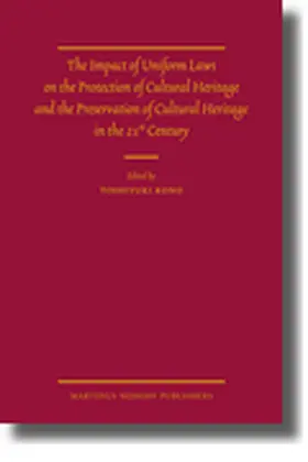 Kono |  The Impact of Uniform Laws on the Protection of Cultural Heritage and the Preservation of Cultural Heritage in the 21st Century | Buch |  Sack Fachmedien
