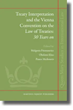 Fitzmaurice / Elias / Merkouris |  Treaty Interpretation and the Vienna Convention on the Law of Treaties: 30 Years on | Buch |  Sack Fachmedien