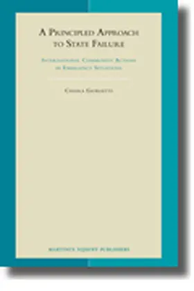 Giorgetti |  A Principled Approach to State Failure: International Community Actions in Emergency Situations | Buch |  Sack Fachmedien