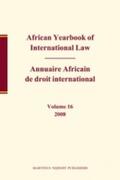 Yusuf |  African Yearbook of International Law / Annuaire Africain de Droit International, Volume 16 (2008) | Buch |  Sack Fachmedien