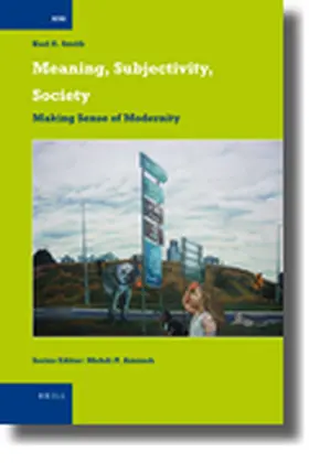 Smith |  Meaning, Subjectivity, Society | Buch |  Sack Fachmedien