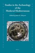 Schryver |  Studies in the Archaeology of the Medieval Mediterranean | Buch |  Sack Fachmedien