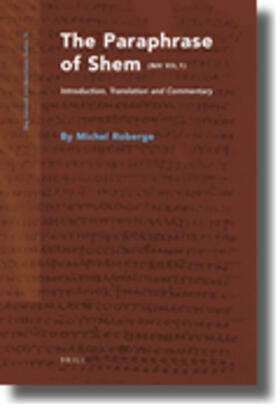 Roberge | The Paraphrase of Shem (NH Vii,1): Introduction, Translation and Commentary | Buch | 978-90-04-18202-8 | sack.de