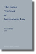 Conforti / Ferrari Bravo / Francioni |  The Italian Yearbook of International Law, Volume 18 (2008) | Buch |  Sack Fachmedien