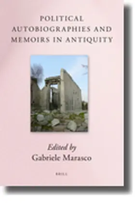 Marasco |  Political Autobiographies and Memoirs in Antiquity | Buch |  Sack Fachmedien