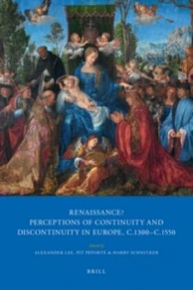 Renaissance?: Perceptions of Continuity and Discontinuity in Europe, C.1300-C.1550 | Buch | 978-90-04-18334-6 | sack.de