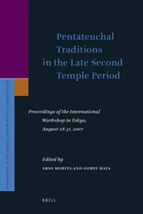 Moriya / Hata |  Pentateuchal Traditions in the Late Second Temple Period | Buch |  Sack Fachmedien