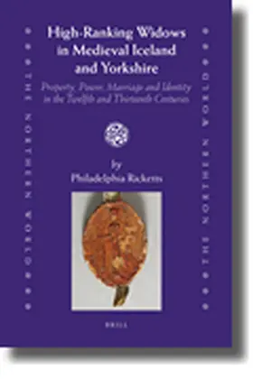 Ricketts |  High-Ranking Widows in Medieval Iceland and Yorkshire | Buch |  Sack Fachmedien