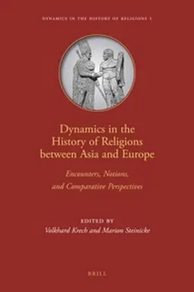  Dynamics in the History of Religions Between Asia and Europe | Buch |  Sack Fachmedien