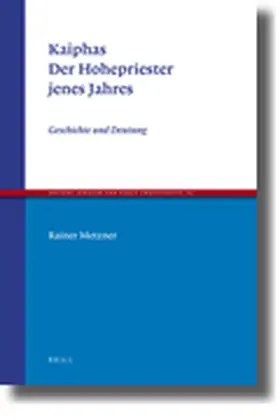 Metzner |  Kaiphas. Der Hohepriester Jenes Jahres: Geschichte Und Deutung | Buch |  Sack Fachmedien