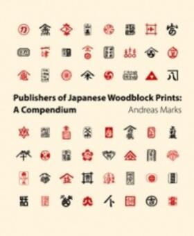 Marks | Publishers of Japanese Woodblock Prints: A Compendium | Buch | 978-90-04-18531-9 | sack.de