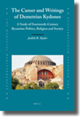 Ryder |  The Career and Writings of Demetrius Kydones | Buch |  Sack Fachmedien