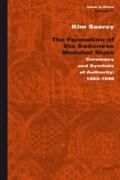 Searcy |  The Formation of the Sudanese Mahdist State: Ceremony and Symbols of Authority: 1882-1898 | Buch |  Sack Fachmedien