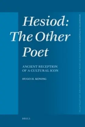 Koning | Hesiod: The Other Poet | Buch | 978-90-04-18616-3 | sack.de