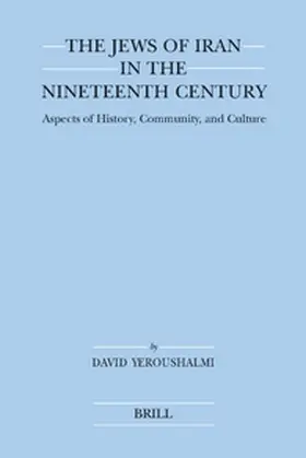Yeroushalmi |  The Jews of Iran in the Nineteenth Century (Paperback) | Buch |  Sack Fachmedien