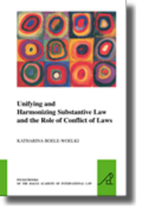 Boele-Woelki | Unifying and Harmonising Substantive Law and the Role of Conflict of Laws | Buch | 978-90-04-18683-5 | sack.de