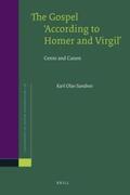 Sandnes |  The Gospel 'According to Homer and Virgil': Cento and Canon | Buch |  Sack Fachmedien