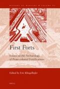 Klingelhofer |  First Forts: Essays on the Archaeology of Proto-Colonial Fortifications | Buch |  Sack Fachmedien