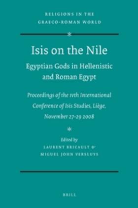 Stanglin | Isis on the Nile. Egyptian Gods in Hellenistic and Roman Egypt: Proceedings of the Ivth International Conference of Isis Studies, Liège, November 27-2 | Buch | 978-90-04-18882-2 | sack.de
