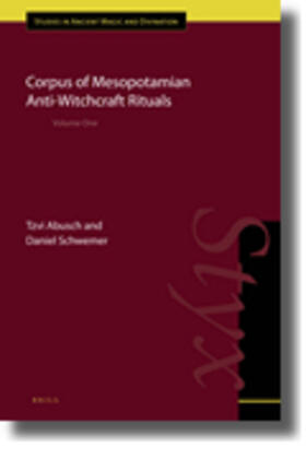 Abusch / Schwemer | Corpus of Mesopotamian Anti-Witchcraft Rituals: Volume One | Buch | 978-90-04-18913-3 | sack.de